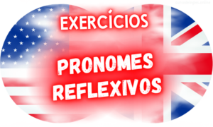 Exerc Cios Pronomes Reflexivos Em Ingl S