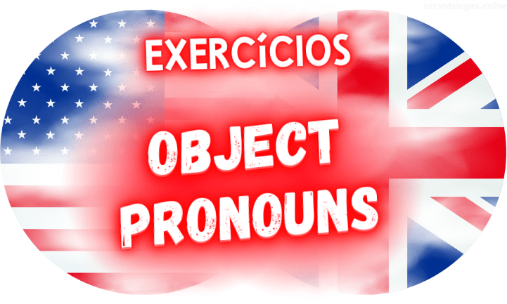 exercícios de inglês object pronouns