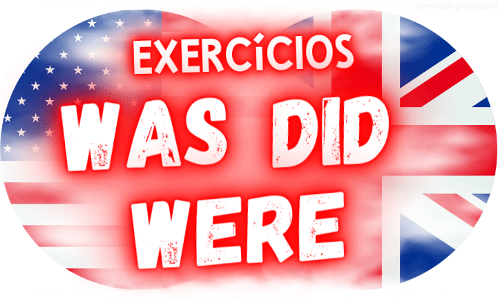 exercicios was were did