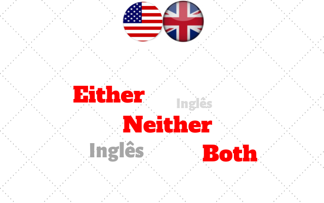 either neither both inglês