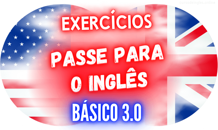 exercícios passe para o inglês básico 3