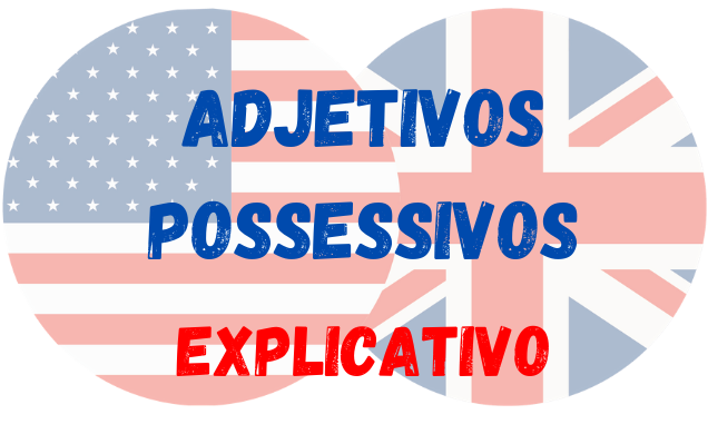 inglês adjetivos possessivos