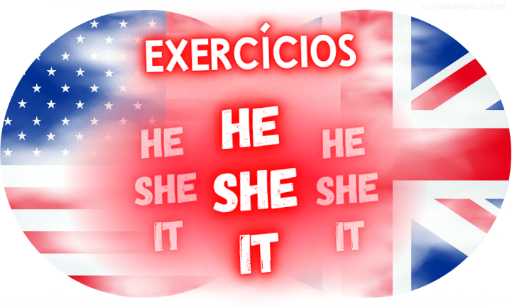 exercícios de inglês he she it