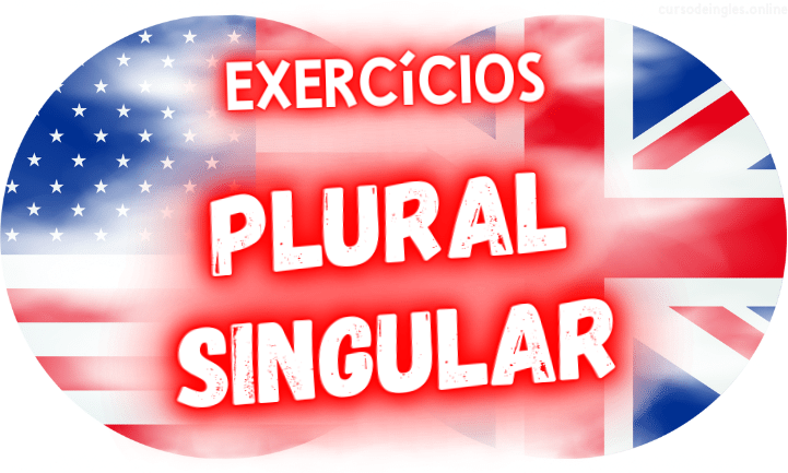 exercícios de inglês plural singular