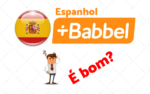 Curso de Espanhol Babbel é bom?