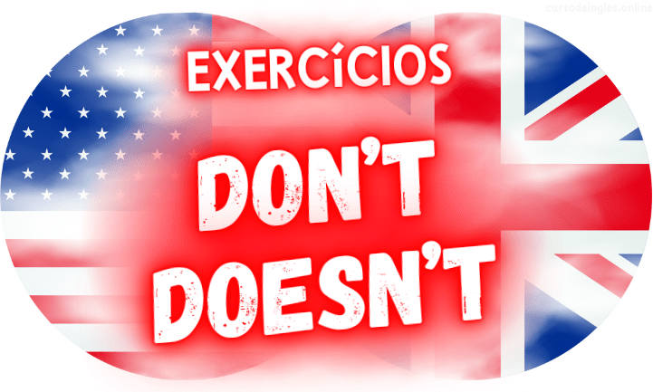 exercícios de inglês don't doesn't