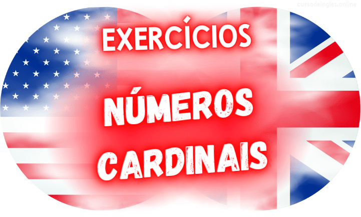 exercícios de inglês números cardinais