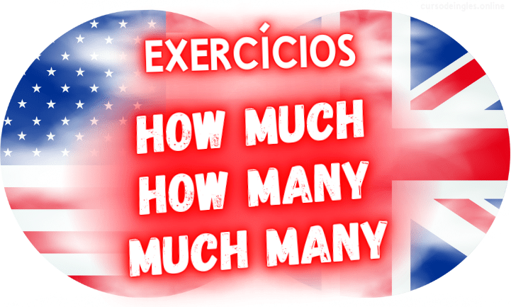 exercícios de inglês how much how many